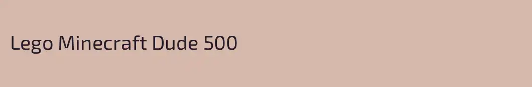 Lego Minecraft Dude 500